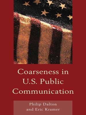 cover image of Coarseness in U.S. Public Communication